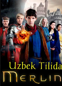 Merlin (Afsungar) Barcha Qismlar Uzbek Tilida  Мерлин (Афсунгар) Узбек тилида