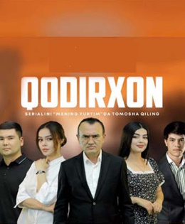 Qodirxon 5 fasl 1-120 Final So'ngi Barcha qismlar o`zbek tilida