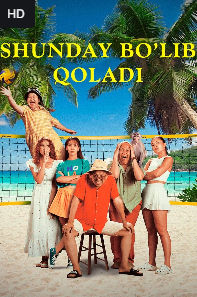 Shunday bo'p qoladi 2024 Tarjima kino Uzbek tilida Komediya film Yuklab olish