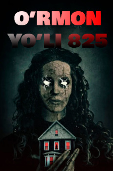 825: O'rmon yo'li / Ormon yuli 825 Uy Uzbek tilida, tarjima kino Ujas 2025