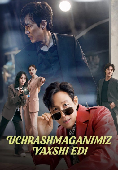 Uchrashmaganimiz yaxshi edi drama 1. 2. 3. 4. 5. 6. 7. 8. 9. 10. 11. 12. 13. 14. 15. qism Koreya seriali Uzbek tilida Barcha qismlari