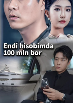 Endi Hisobimda 100 Mln Bor 2025 Drama seriali 1. 2. 3. 4. 5. 6. 7. 8. 9. 10. 12. 15. 20. 30. 40. 50 Qism Koreya seriali Barcha qismlari Uzbek tilida 2025 HD skachat