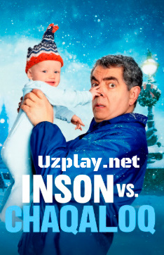 Inson chaqaloqqa qarshi / Men va bolakay (2025)  1-2-3-4-5-6-7-8-9-10-11-12-13-14-15-20-30 qism Uzbek tilida O'zbekcha tarjima Barcha qism HD skachat