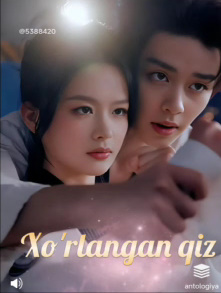 Xo'rlangan qiz 1-2 Fasl 1. 2. 3. 4. 5. 6. 7. 8. 9. 10. 11. 12. 15 Qism Xitoy seriali Uzbek tilida Barcha qismlar 2025 HD skachat