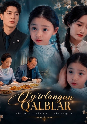 O'g'irlangan Qalblar (2026) serial barcha qismlar Uzbek tilida HD skachat